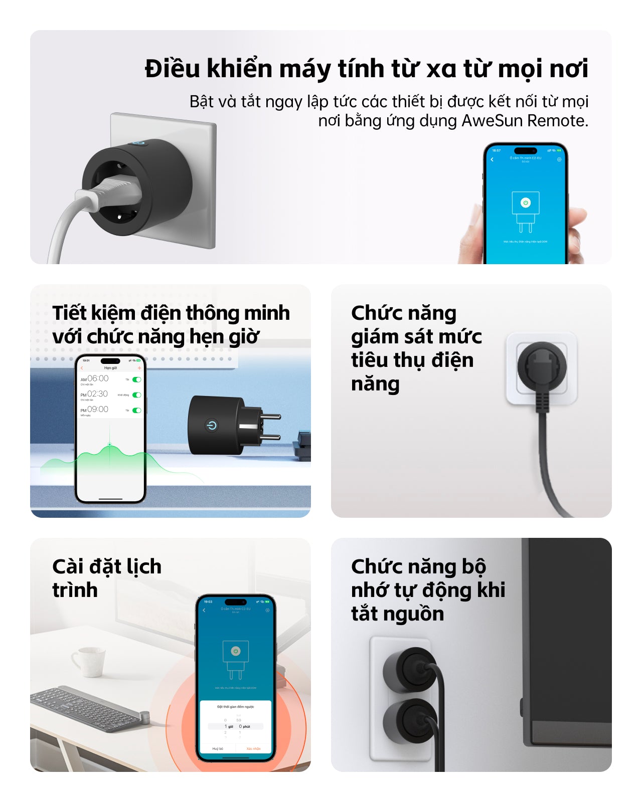 Ổ cắm điện thông minh AWERAY C2-EU phù hợp với máy tính Việt Nam và hoạt động khi kết nối với 2.4GWifi. Bạn có thể sử dụng AweSun Remote APP để bật máy tính từ xa khi ở ngoài trời. Nó có các chức năng như hẹn giờ, đếm ngược, thống kê nguồn điện.